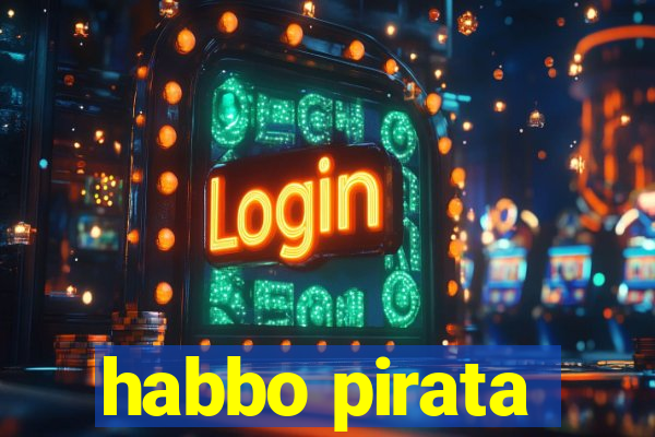 habbo pirata